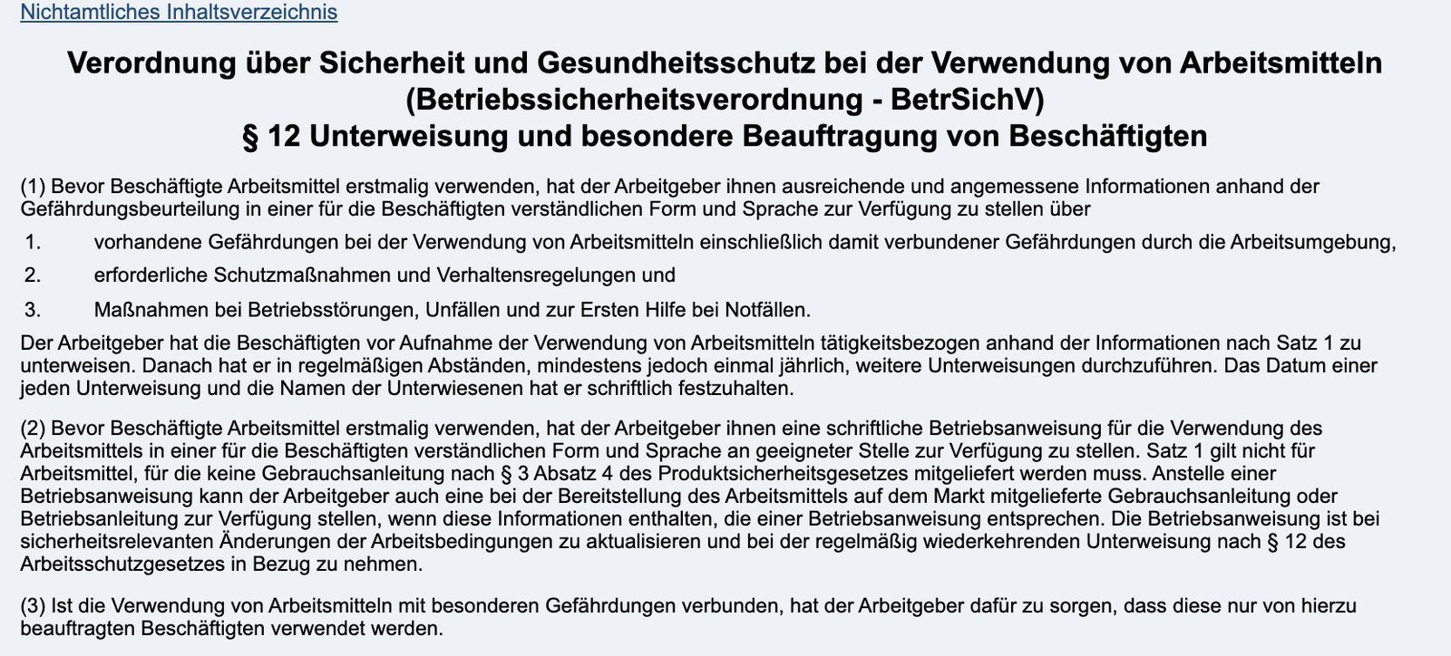 Gesetzestext § 12 Betriebssicherheitsverordnung Unterweisung und besondere Beauftragung von Beschäftigten